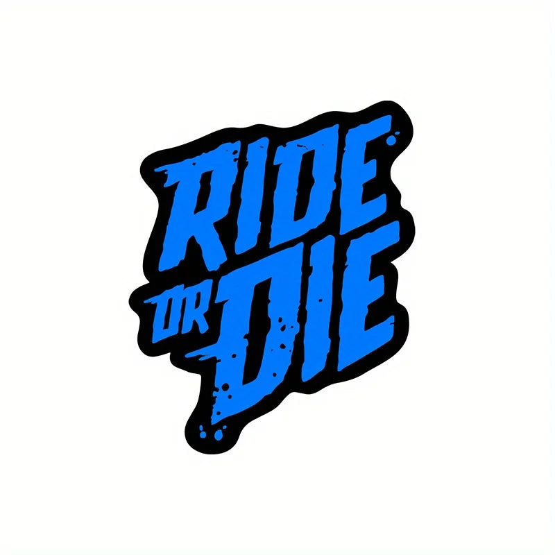 Ride or Die Vinyl Decal