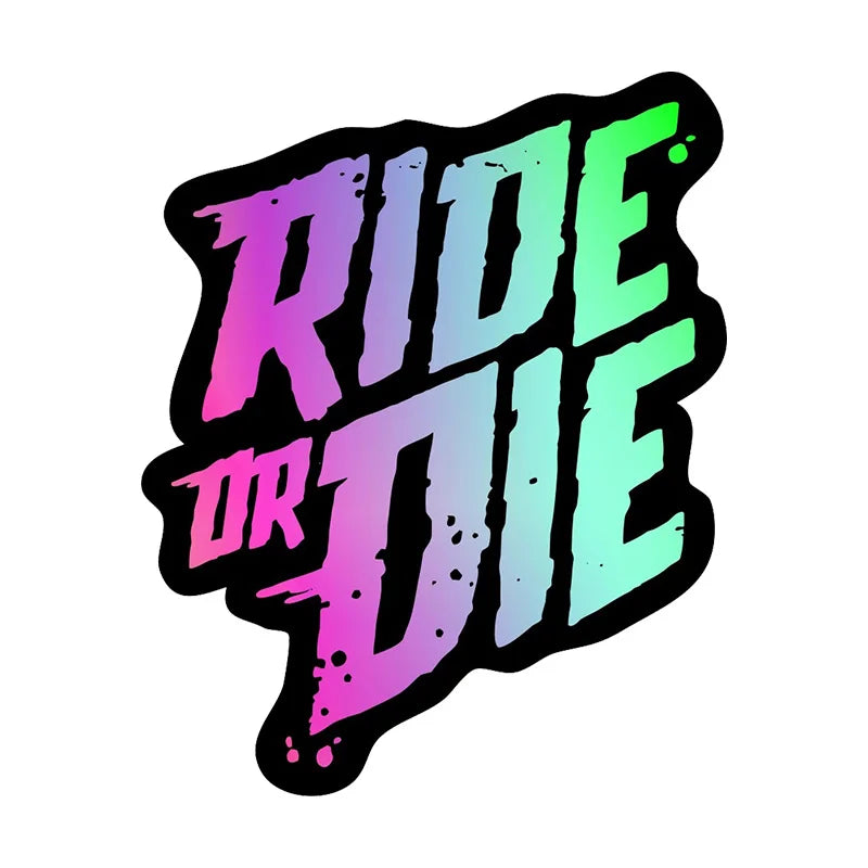 Ride or Die Vinyl Decal