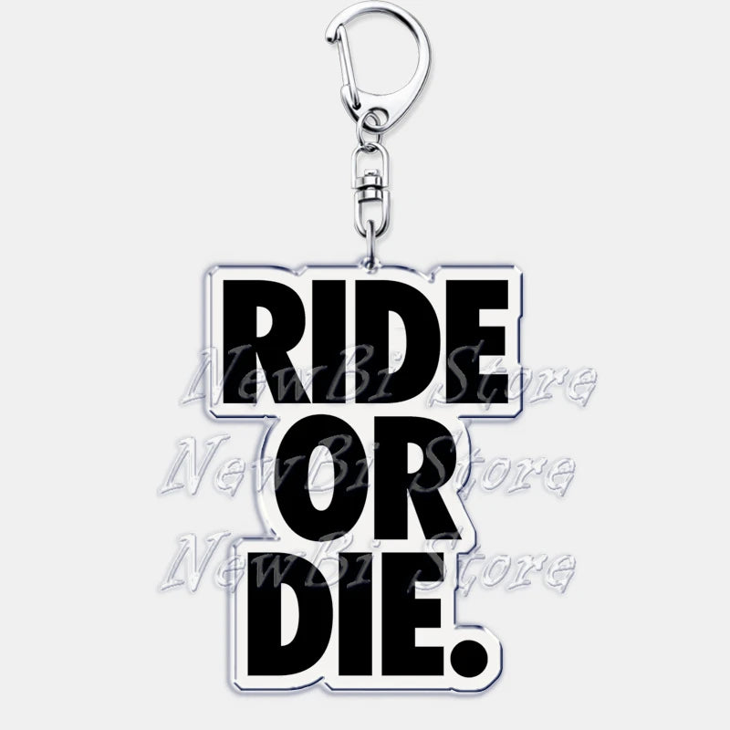 Ride or Die Schlüsselanhänger-Modelle