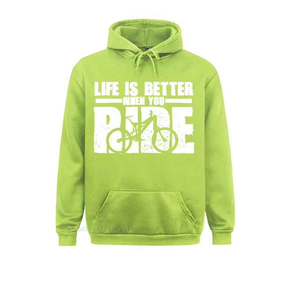Life Is Better When You Ride Hoodie 