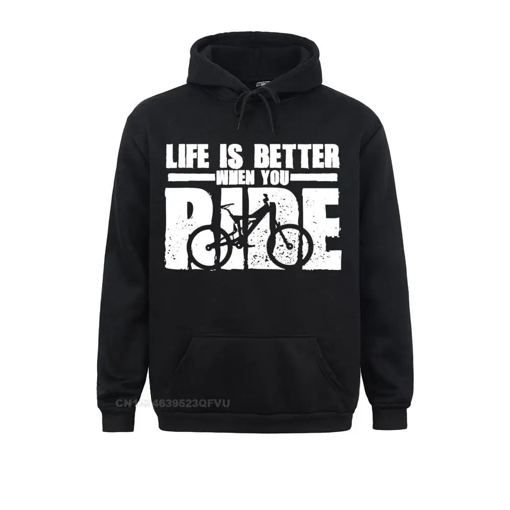 Life Is Better When You Ride Hoodie 