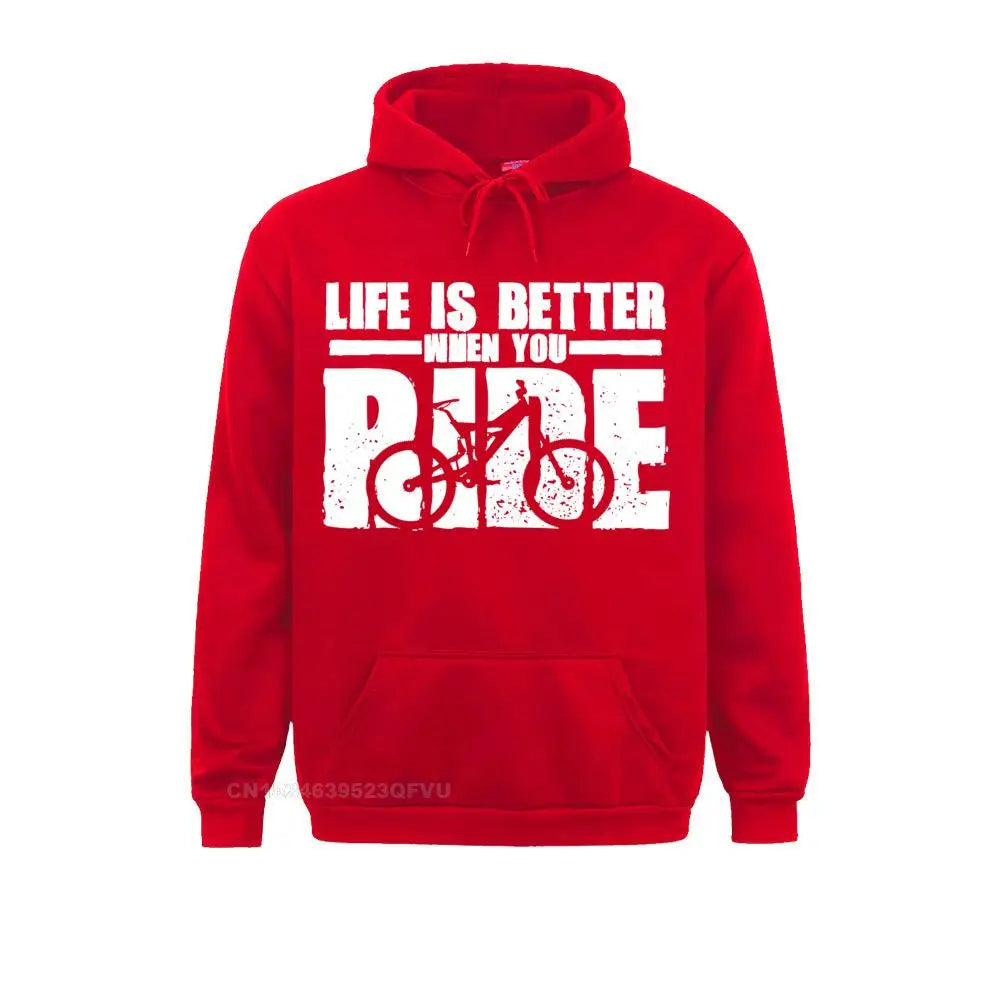 Life Is Better When You Ride Hoodie 