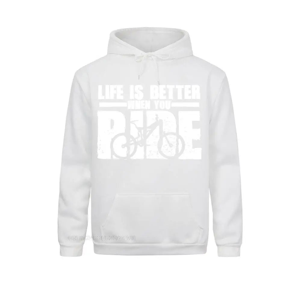 Life Is Better When You Ride Hoodie 