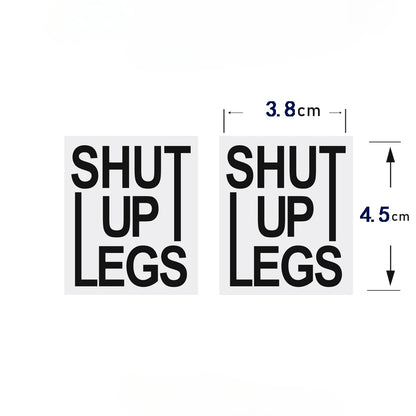 2PCS “SHUT UP LEGS” Bike Stickers 