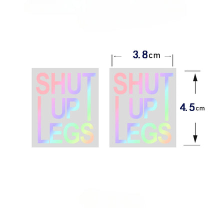Shut Up Legs" Cycling Decal