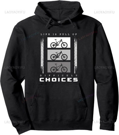 Life Is Full of Delicious Choices Hoodie 