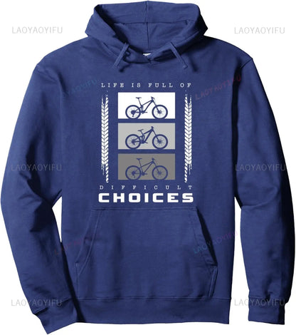 Life Is Full of Delicious Choices Hoodie 