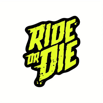 Ride or Die Vinyl Decal 