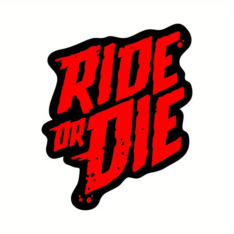 Ride or Die Vinyl Decal 