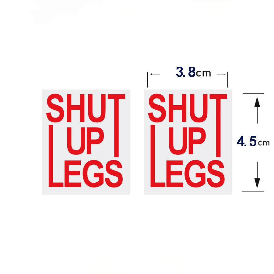 2PCS “SHUT UP LEGS” Bike Stickers 