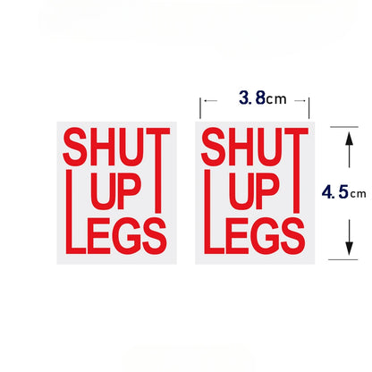 2PCS “SHUT UP LEGS” Bike Stickers 